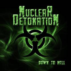Nuclear Detonation : Down to Hell